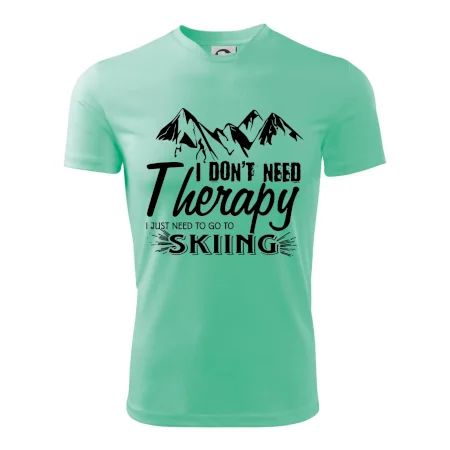 I dont need therapy - Skiing