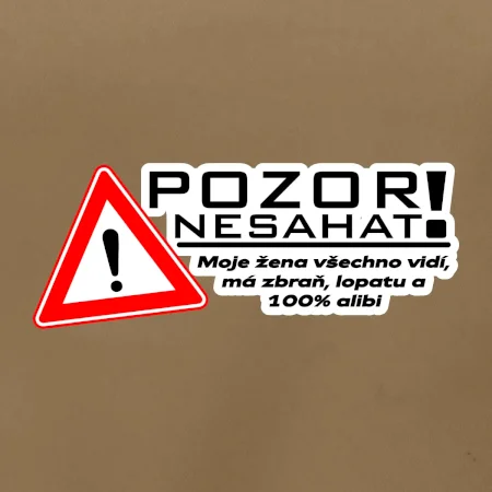 Pozor nesahat - moje žena