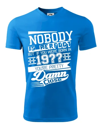 Nobody is perfect - Vlastní ročník