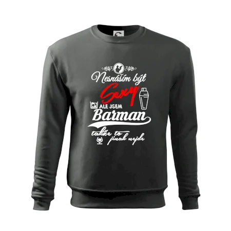 Nesnáším být sexy - nápis - barman / barmanka
