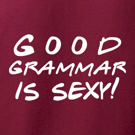 Good grammar is sexy