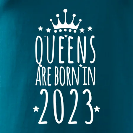 Queens are born in 2023