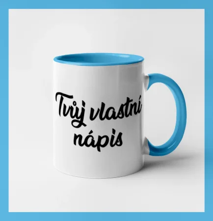 Tvuj vlastní nápis psací