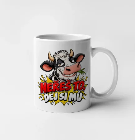 Neřeš to dej si mú