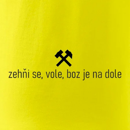 Zehňi se, vole, boz je na dole