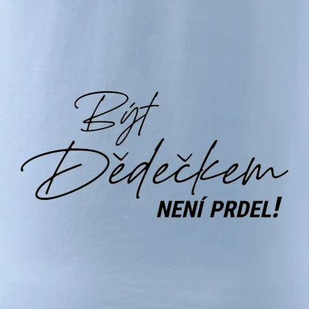Být dedečkem není prdel