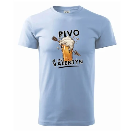 Pivo je můj valentýn
