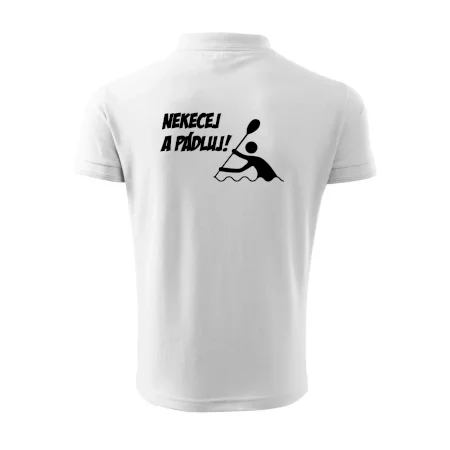 Nekecej a pádluj