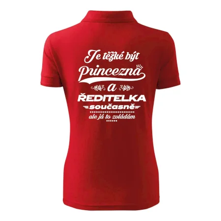 Je těžké být princezna - ředitelka
