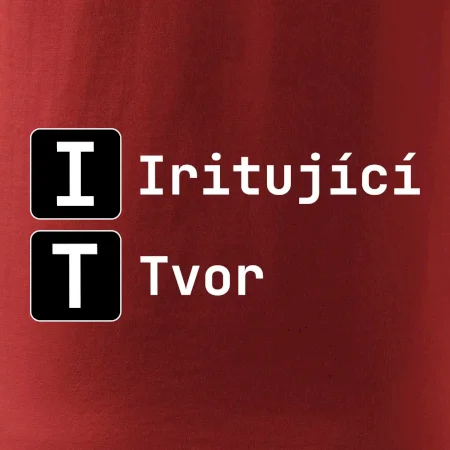 IT Nápis Iritující Tvor