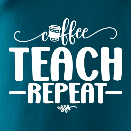 Coffee teach repeat
