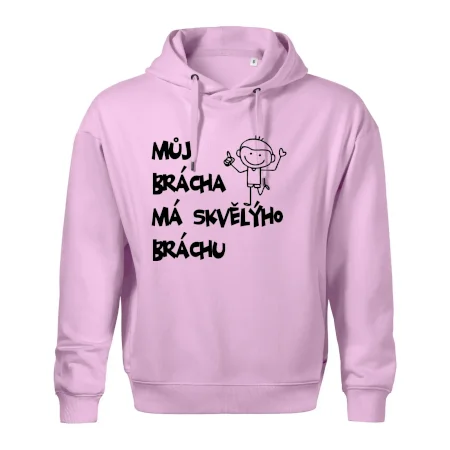 Můj brácha má skvělýho bráchu
