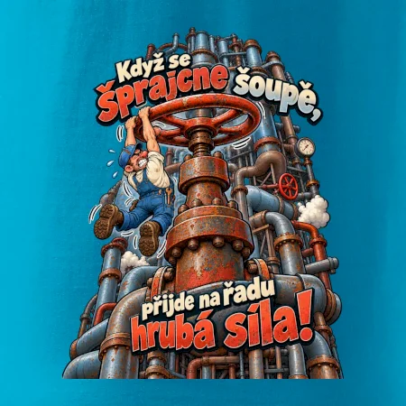 Když se šprajcne šoupě nastupuje hrubá síla