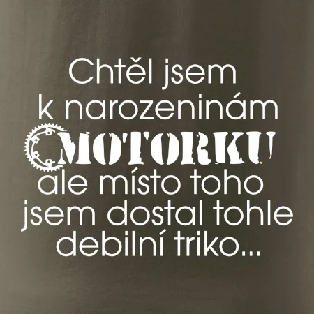 Chtěl jsem dostat motorku - narozeniny