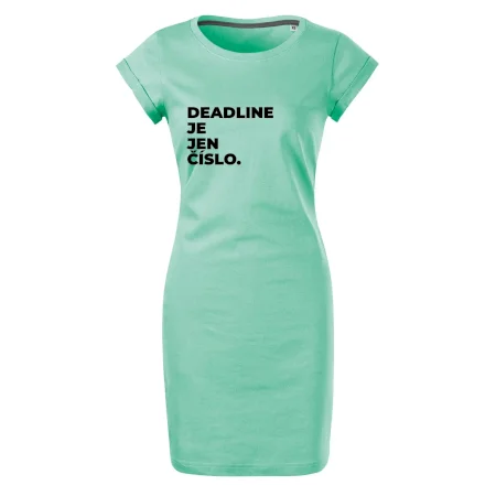 DEADLINE JE JEN ČÍSLO.