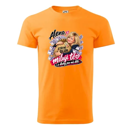 Aleno, miluji tě i s dluhy pro mé děti