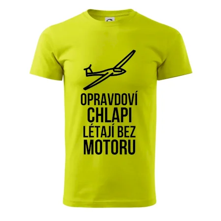 Opravdovi chlapi létají bez motoru