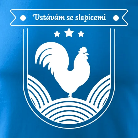 Vstávám se slepicemi