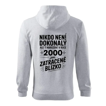 Nikdo není dokonalý ale ti narození v roce 2000 jsou zatraceně blízko