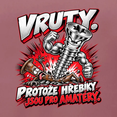 Vruty vítězí nad obyčejnými hřebíky
