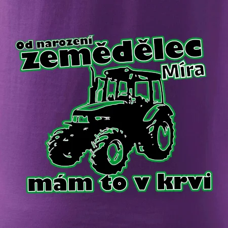 Od narození zemědělec, mám to v krvi