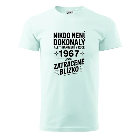Nikdo není dokonalý ale ti narození v roce 1967 jsou zatraceně blízko