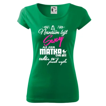 Nesnáším být sexy matka 4 dětí