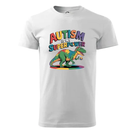 Autism is my superpower dinosaurus