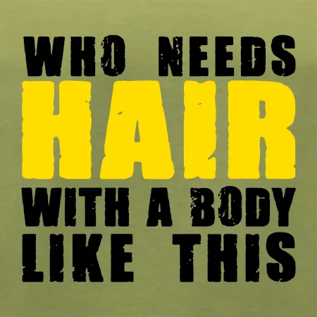 Who Needs Hair With A Body Like This