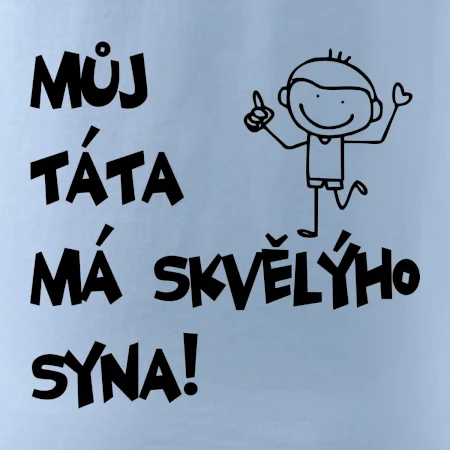 Můj táta má skvělýho syna