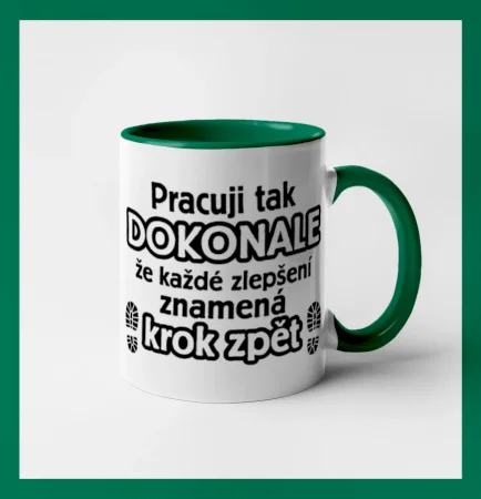 Pracuji dokonale krok zpět