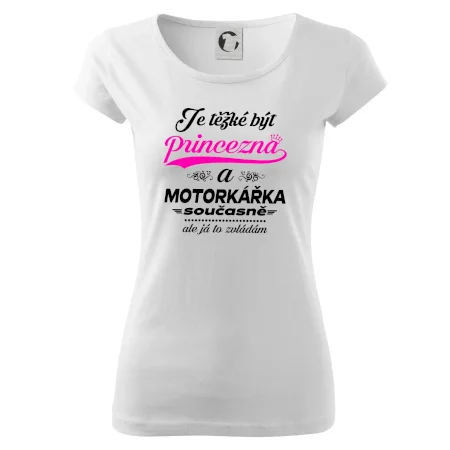 Je těžké být princezna - motorkářka