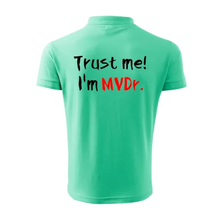 Trust me I´m  MVDr. / Věř mi jsem MVDr.