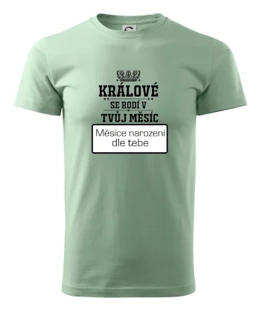 Králové se rodí - tvůj vlastní měsíc