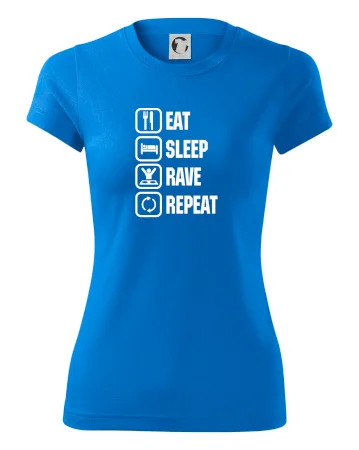 Eat sleep rave repeat