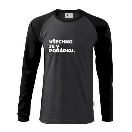 VŠECHNO JE V POŘÁDKU.