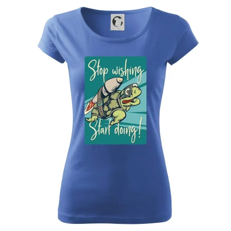 Stop wishing start doing želva