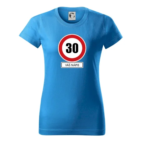 Dopravní značka - rychlost 30 - váš nápis