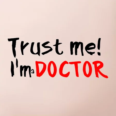 Trust me I´m  a Doctor / Věř mi jsem Doctor