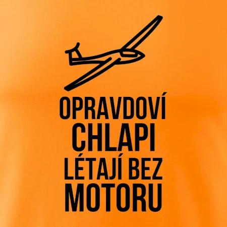 Opravdovi chlapi létají bez motoru