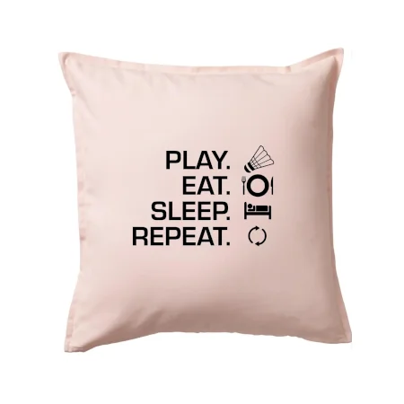 Play Eat Sleep Repeat badminton