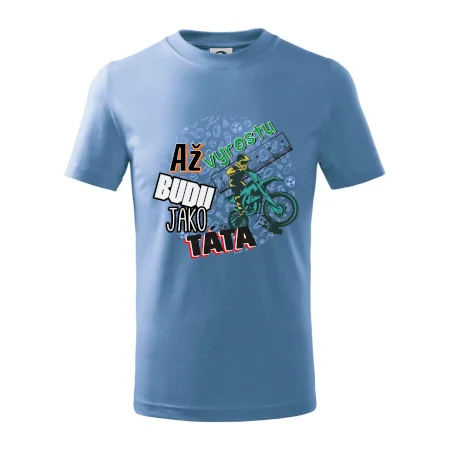 Až vyrostu budu jako táta - cross