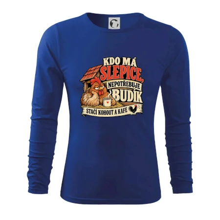 Kdo má slepice nepotřebuje budík