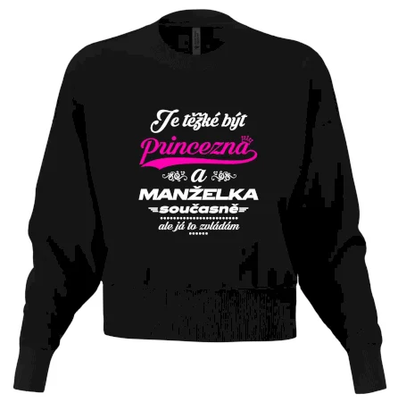 Je těžké být princezna - manželka