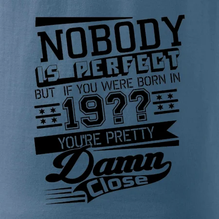 Nobody is perfect - Vlastní ročník