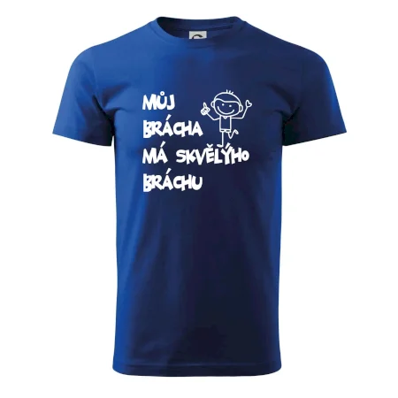 Můj brácha má skvělýho bráchu