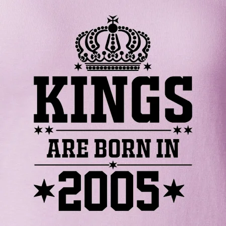 Kings are born in 2005
