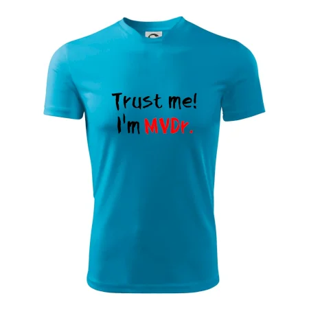 Trust me I´m  MVDr. / Věř mi jsem MVDr.