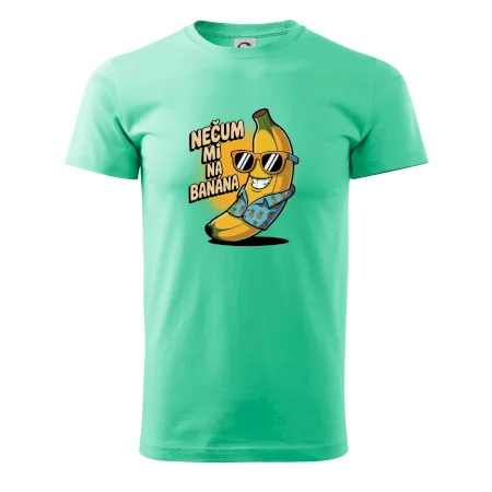 Nečum mi na banána