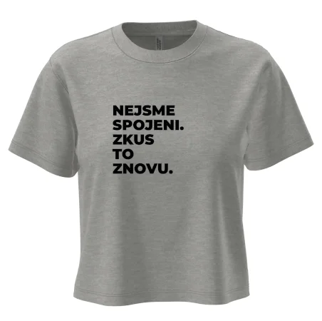 NEJSME SPOJENI. ZKUS TO ZNOVU.
